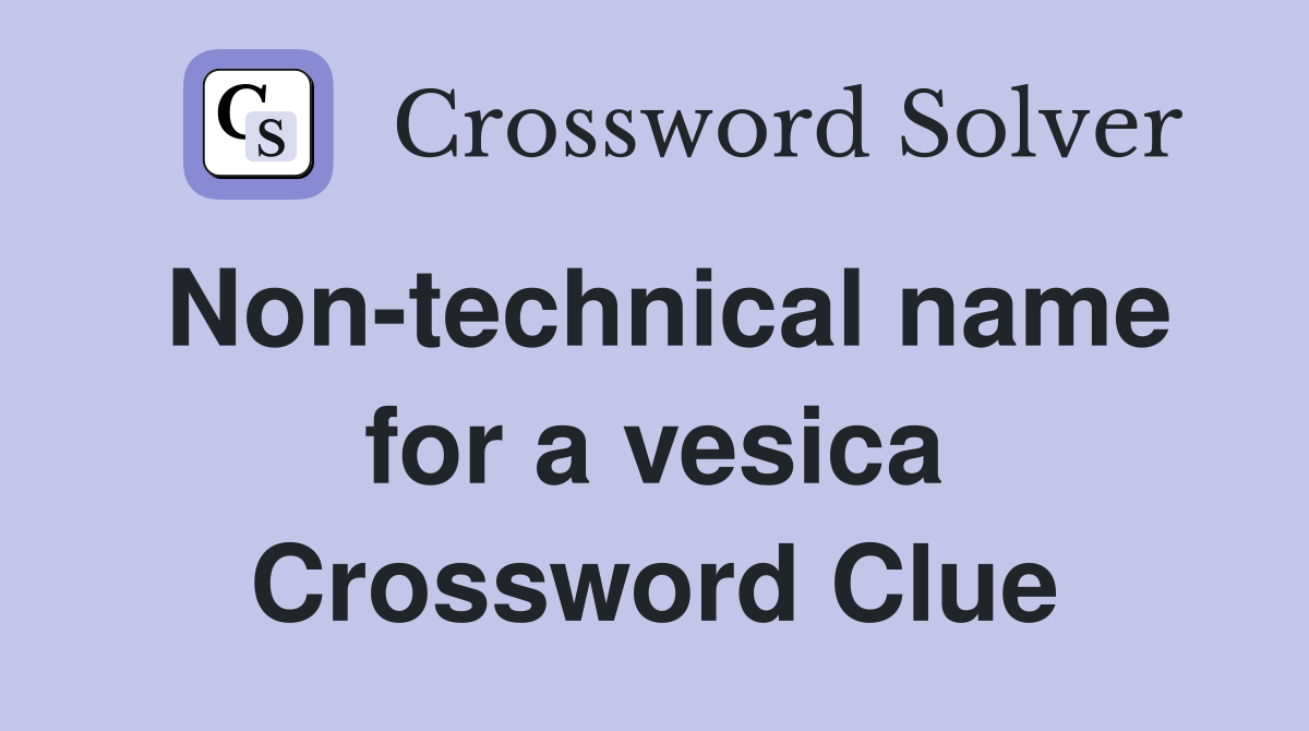 Non-technical name for a vesica Crossword Clue