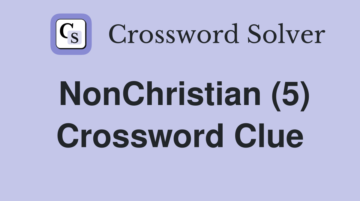 NonChristian (5) Crossword Clue