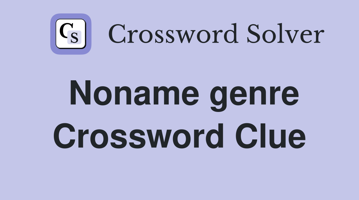 Noname genre Crossword Clue