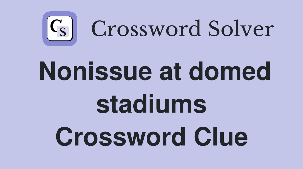 Nonissue at domed stadiums Crossword Clue