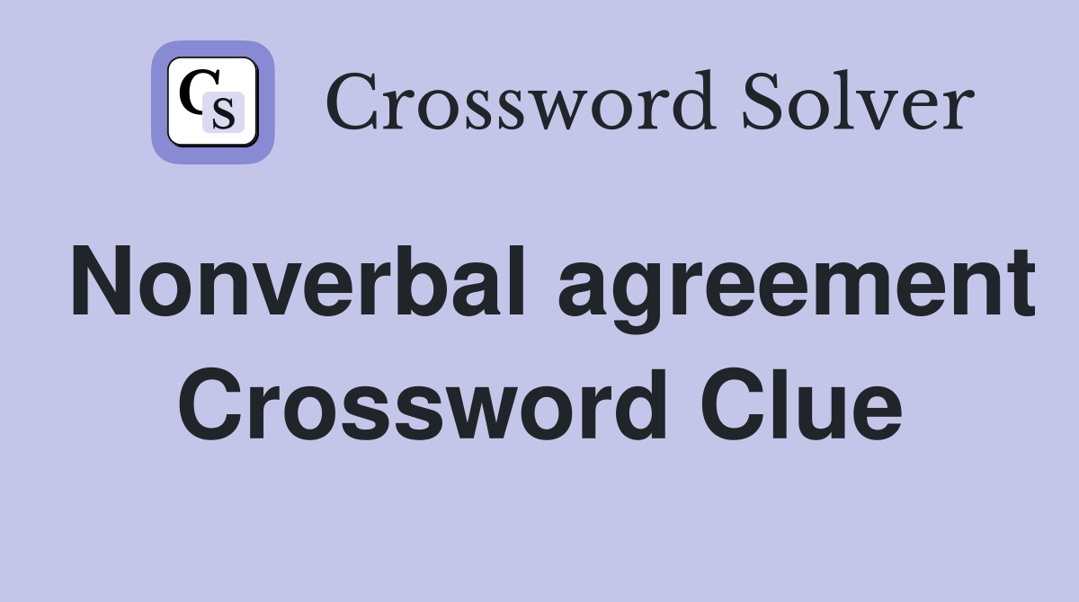 Nonverbal agreement Crossword Clue