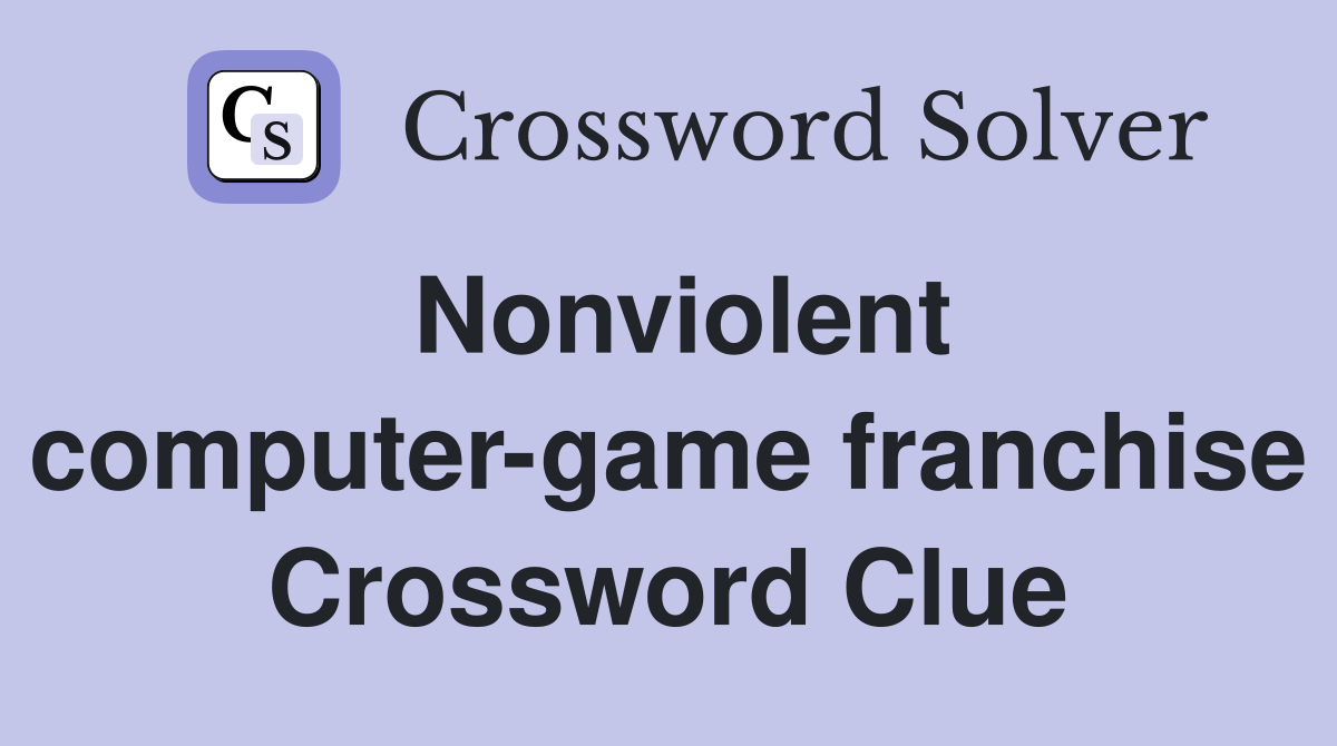 Nonviolent computer-game franchise Crossword Clue