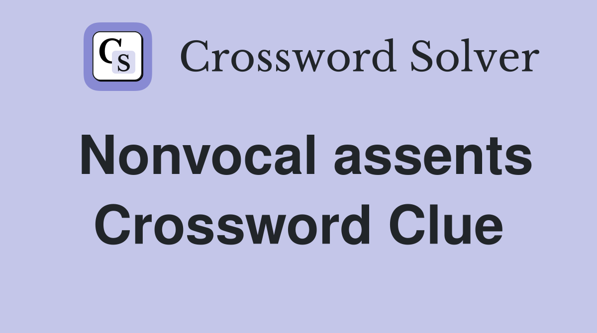 Nonvocal assents Crossword Clue