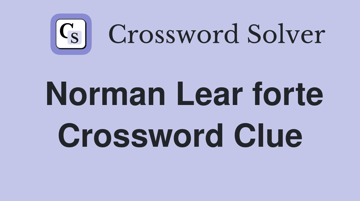Norman Lear forte Crossword Clue