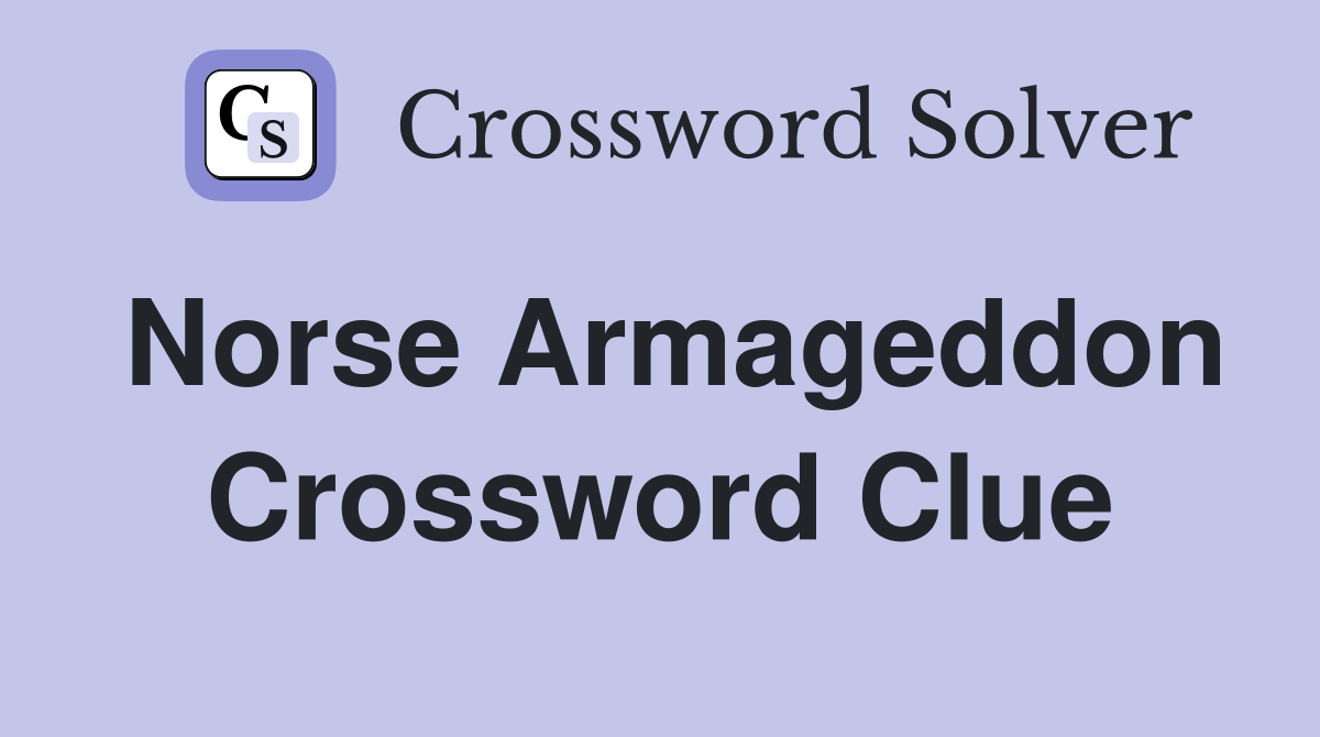 Norse Armageddon Crossword Clue