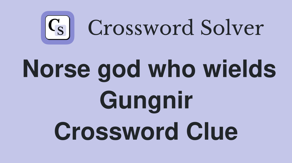 Norse god who wields Gungnir Crossword Clue