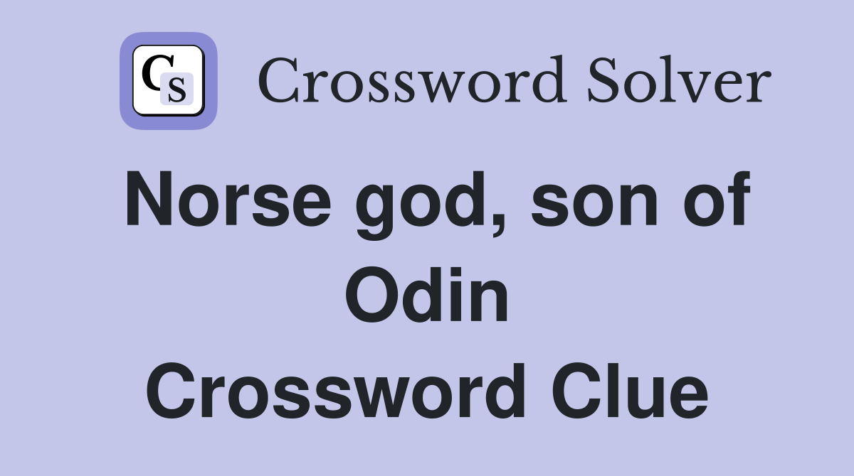 Norse god, son of Odin Crossword Clue