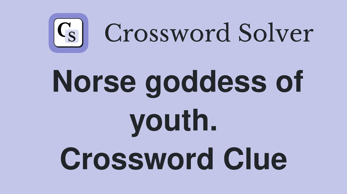 Norse goddess of youth. Crossword Clue