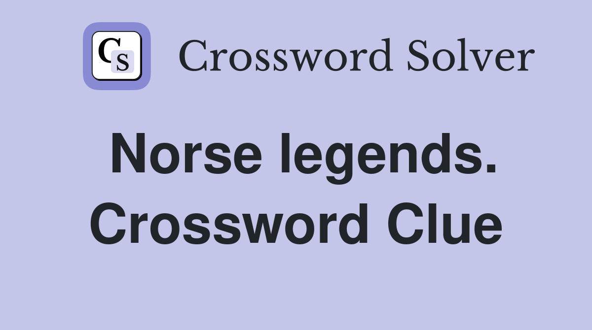 Norse legends. Crossword Clue