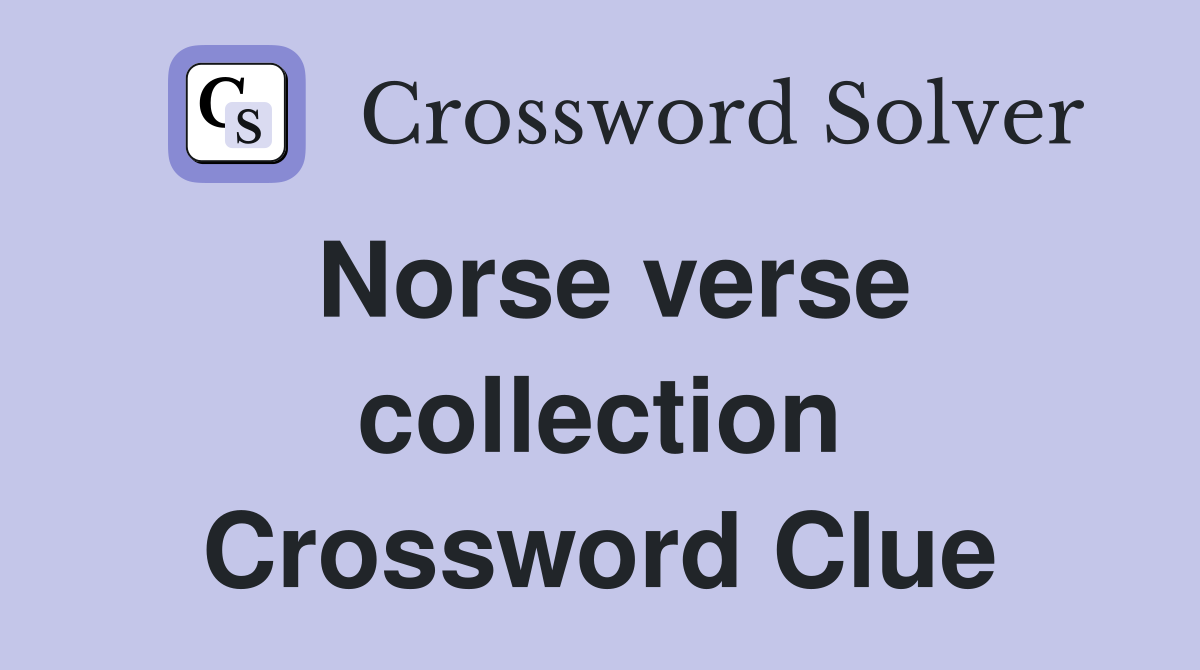 Norse verse collection Crossword Clue