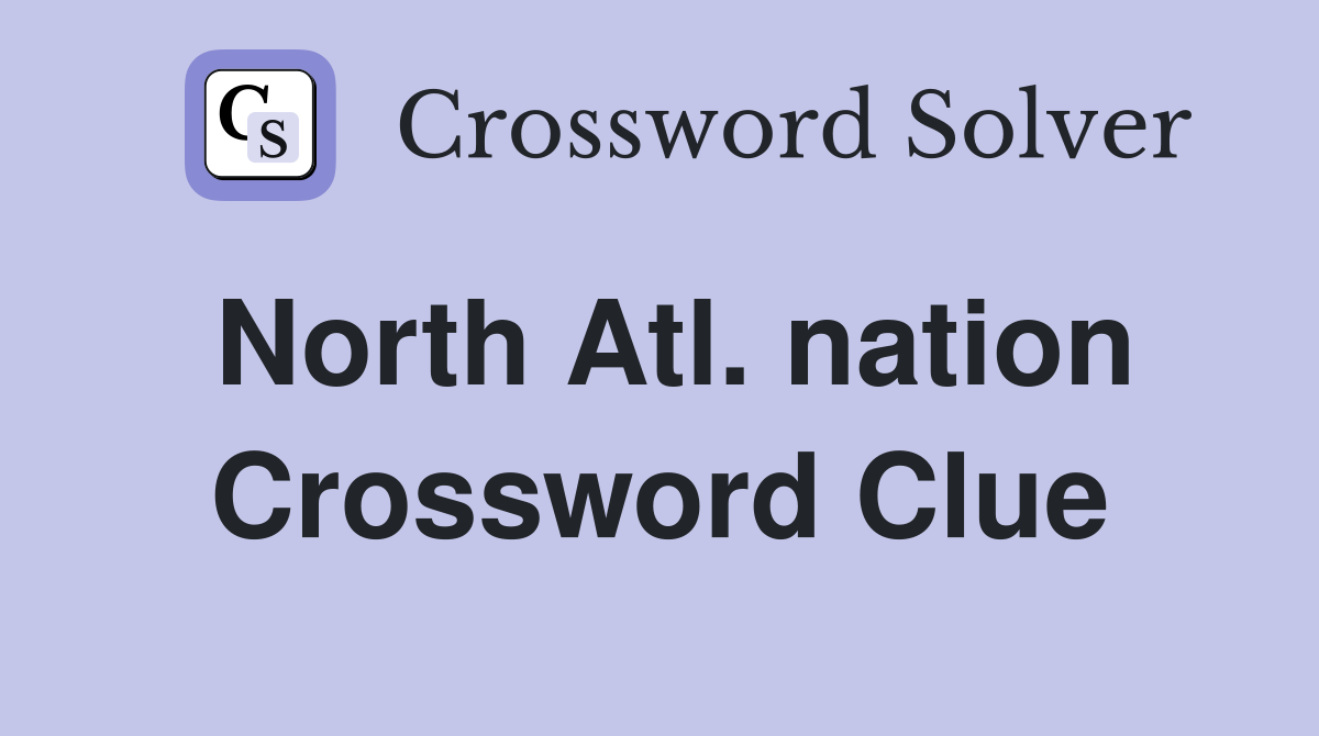 North Atl. nation Crossword Clue