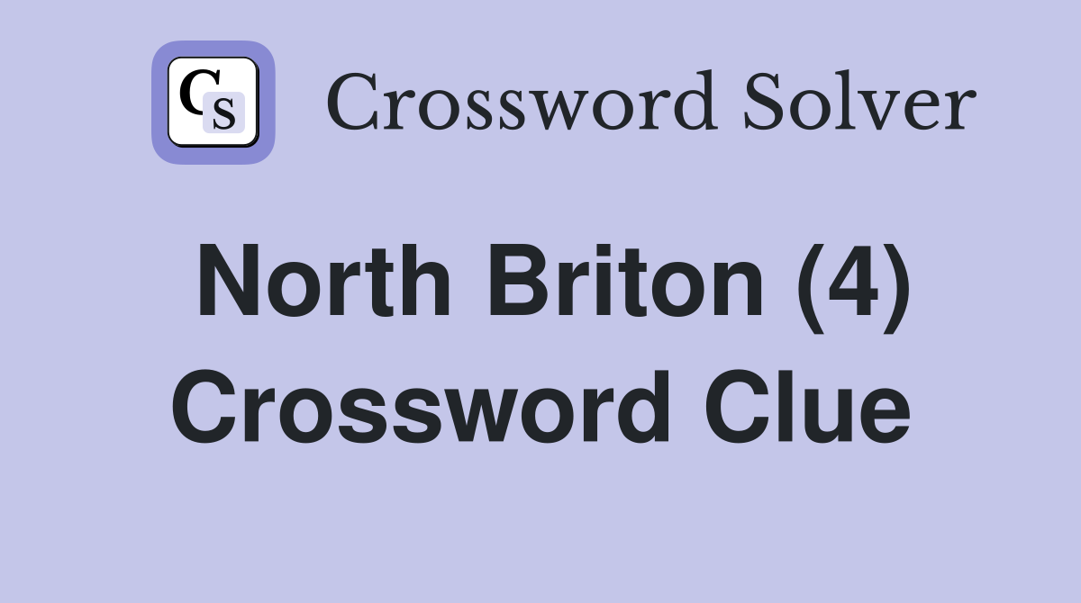 North Briton (4) Crossword Clue