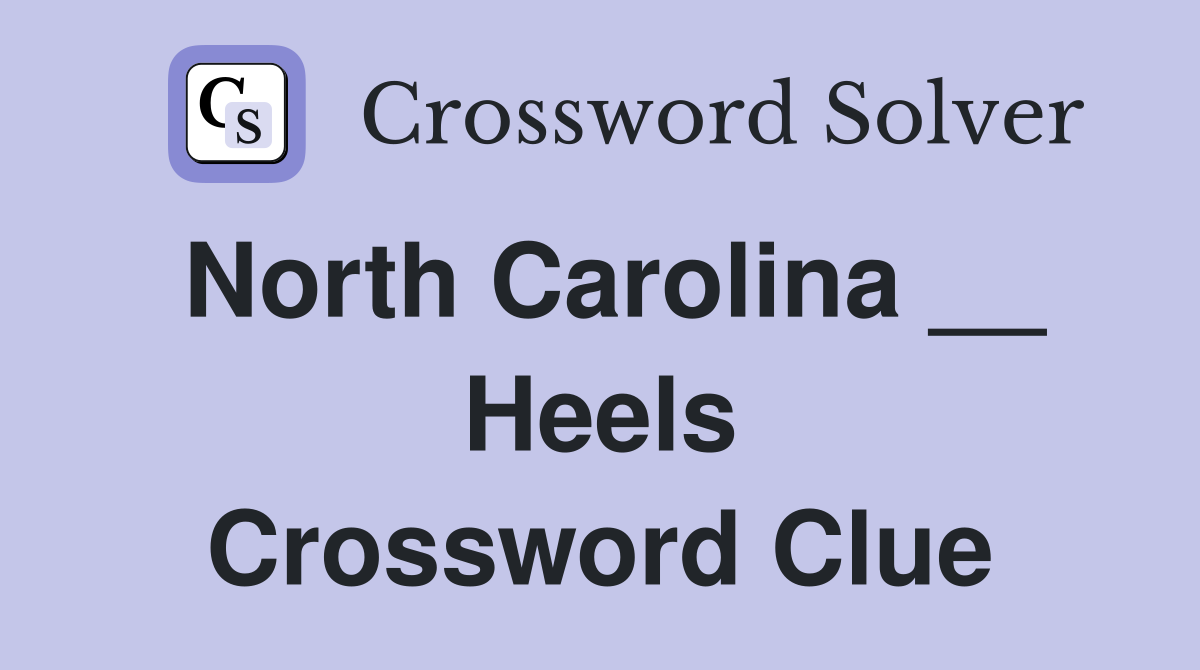 North Carolina __ Heels Crossword Clue