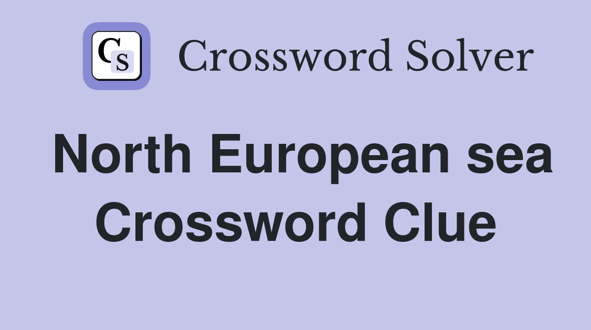 North European sea Crossword Clue