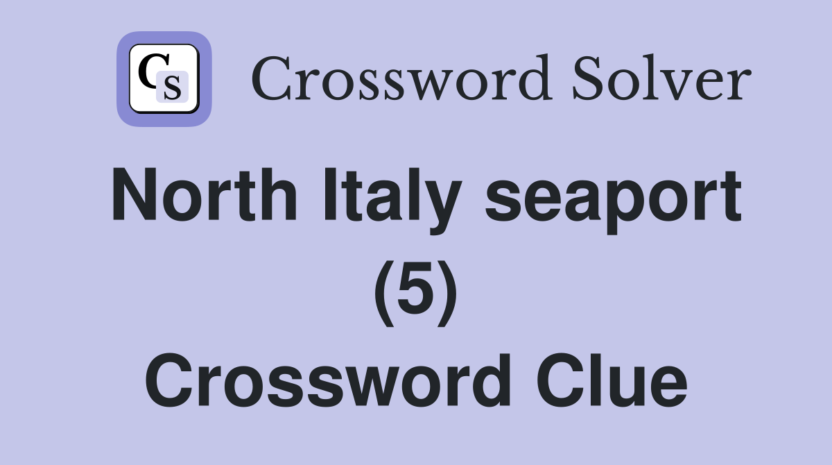 North Italy seaport (5) Crossword Clue