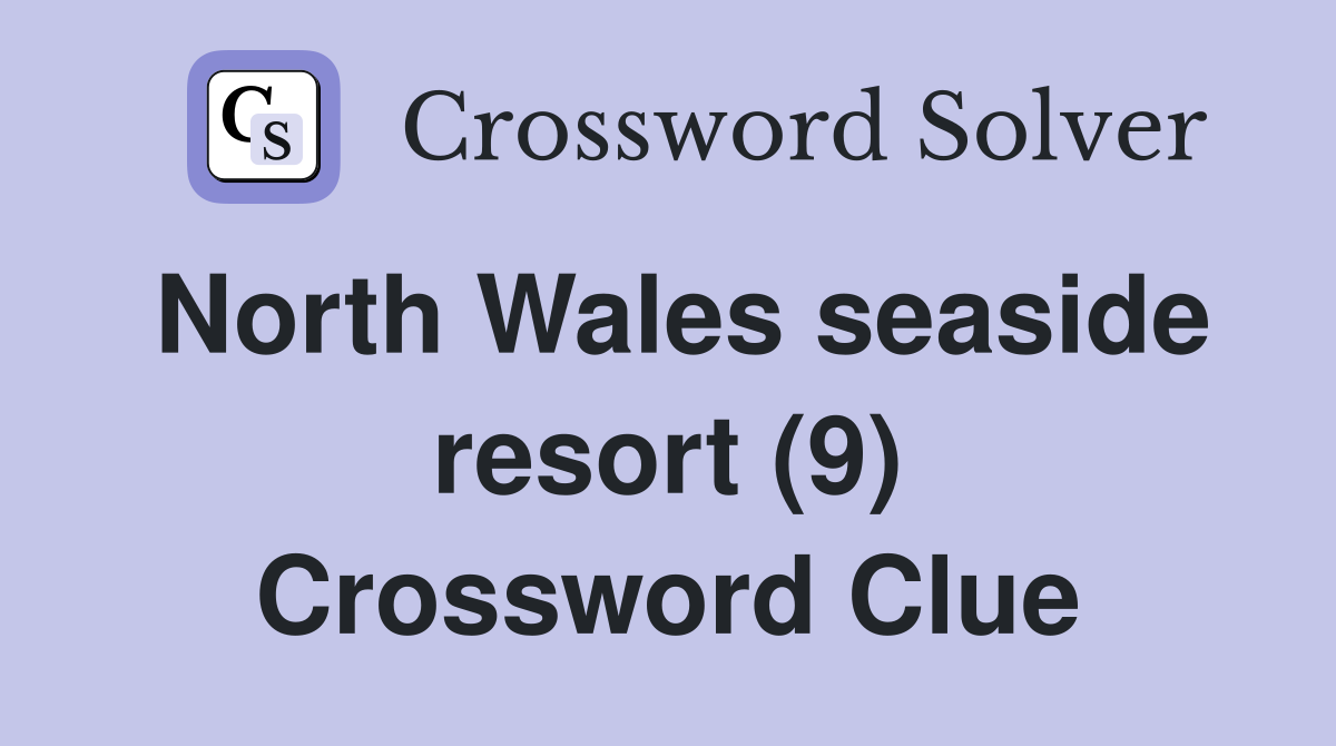 North Wales seaside resort (9) Crossword Clue
