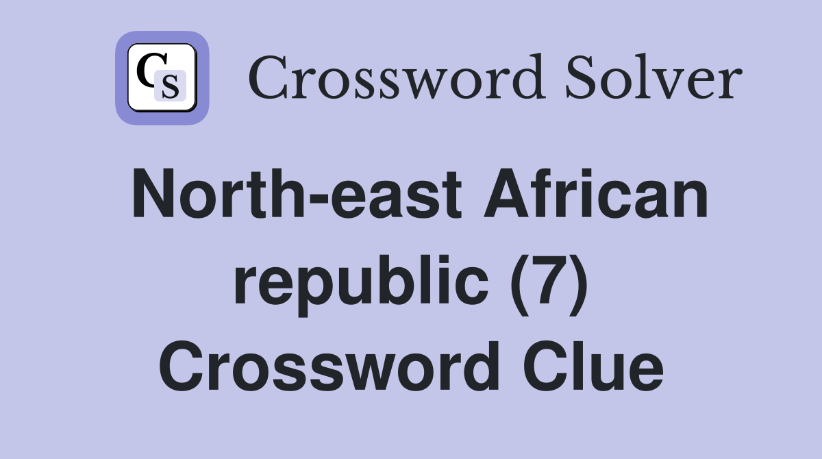 North-east African republic (7) Crossword Clue