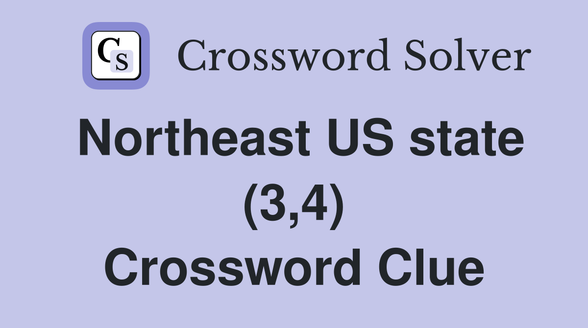 Northeast US state (3,4) Crossword Clue
