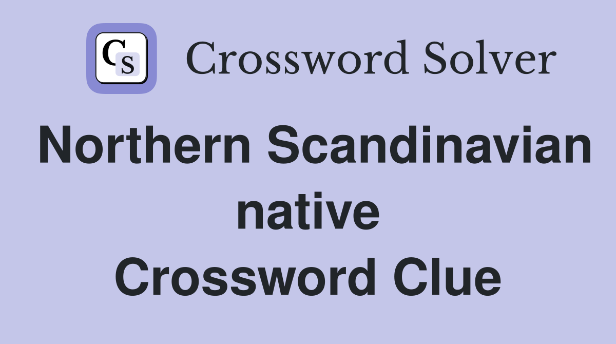 Northern Scandinavian native Crossword Clue