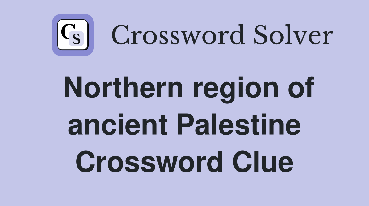 Ancient Palestine Region Crossword