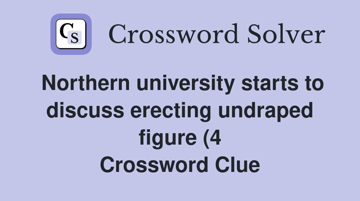 Northern university starts to discuss erecting undraped figure (4 Northern university starts to discuss erecting undraped figure (4