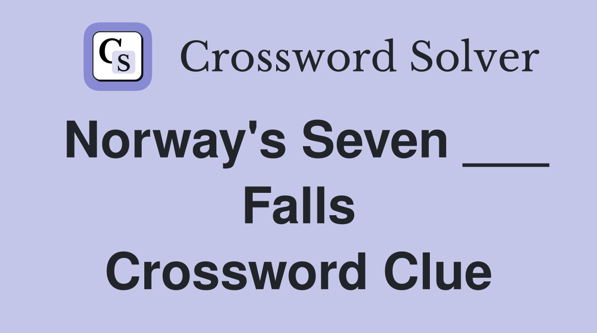Norway's Seven ___ Falls Crossword Clue