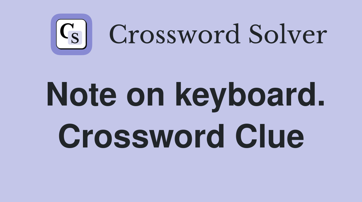 Note on keyboard. Crossword Clue