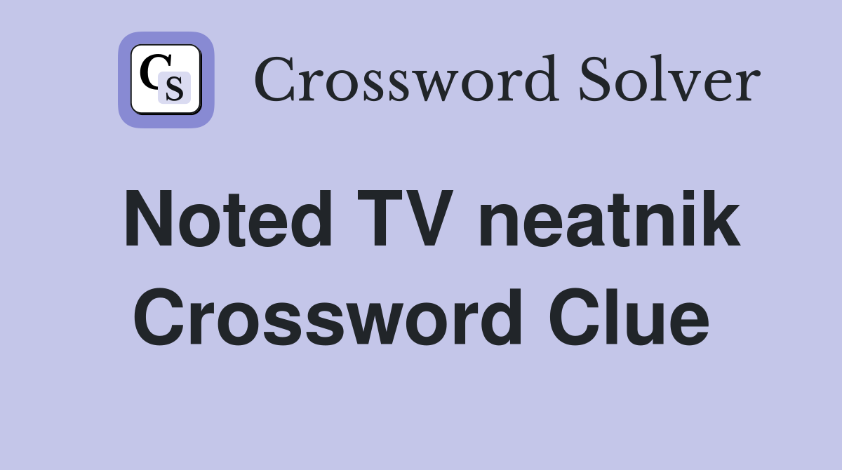 Noted TV neatnik Crossword Clue