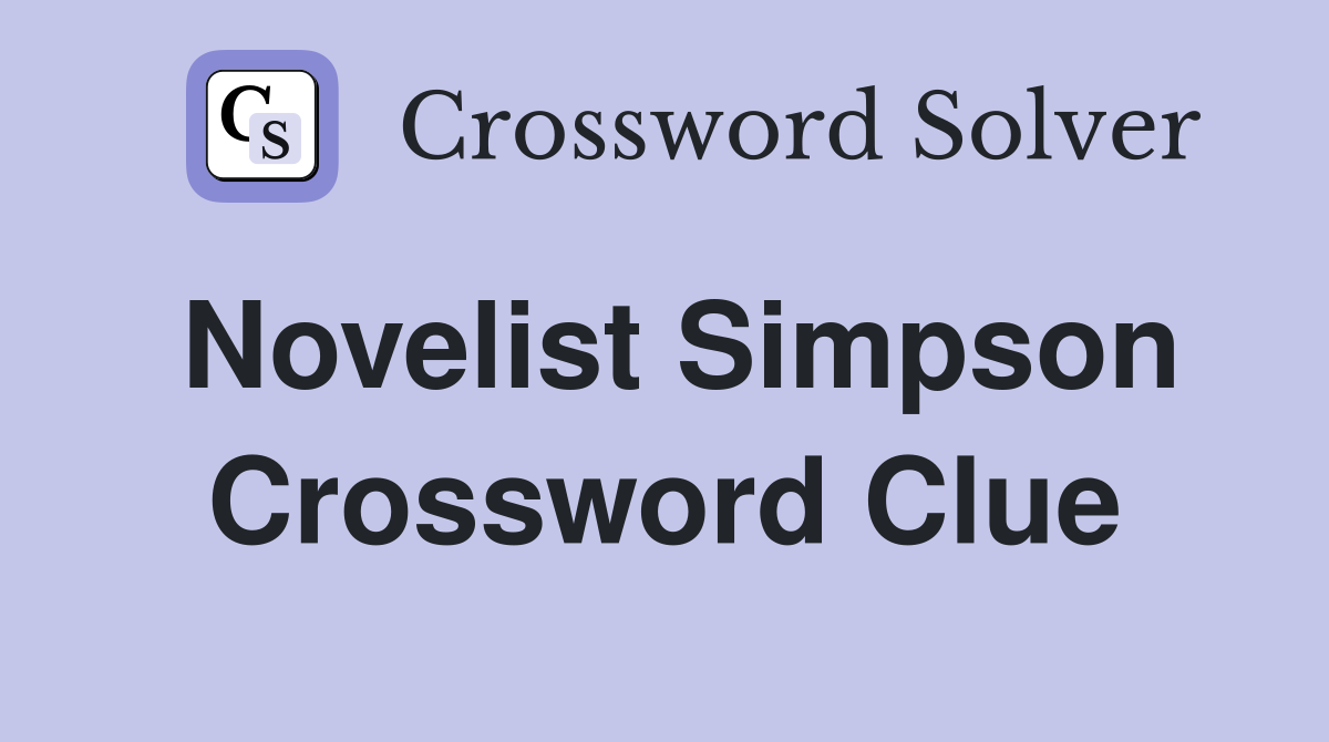 Novelist Simpson Crossword Clue