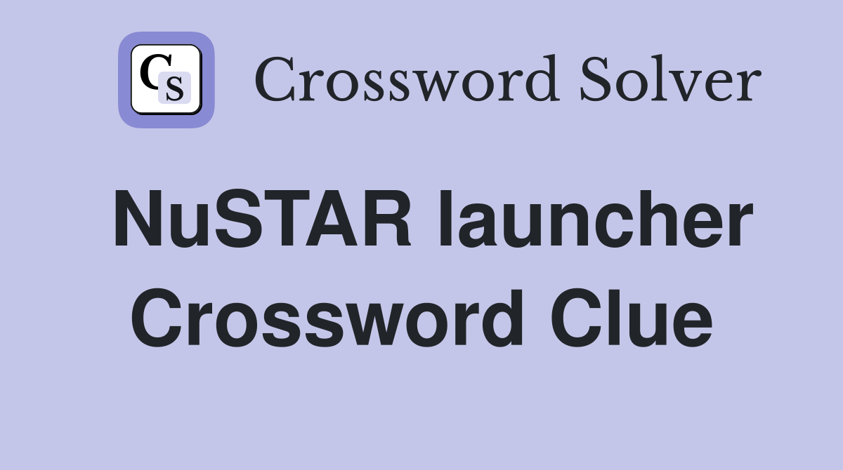 NuSTAR launcher Crossword Clue