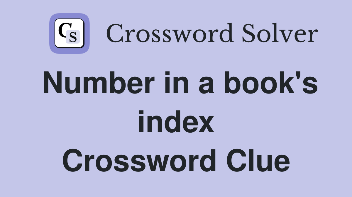 Number in a book's index Crossword Clue
