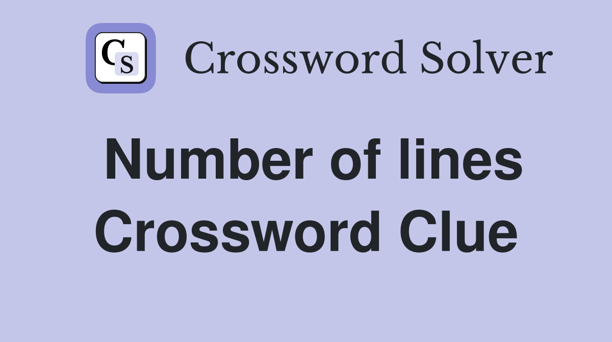 Number of lines Crossword Clue