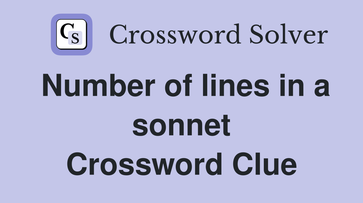 Number of lines in a sonnet Crossword Clue