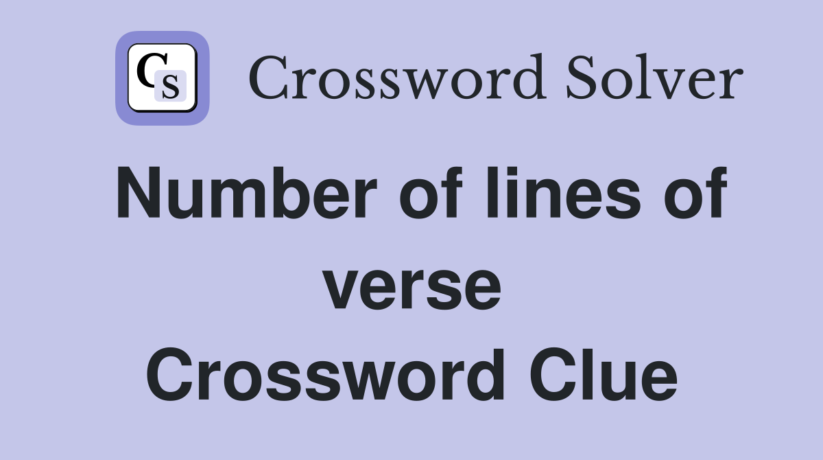 Number of lines of verse Crossword Clue