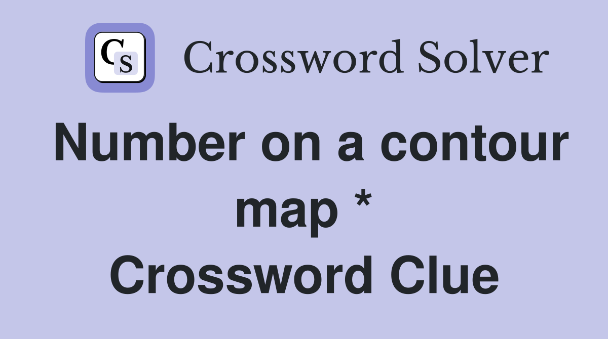 Number on a contour map * Crossword Clue