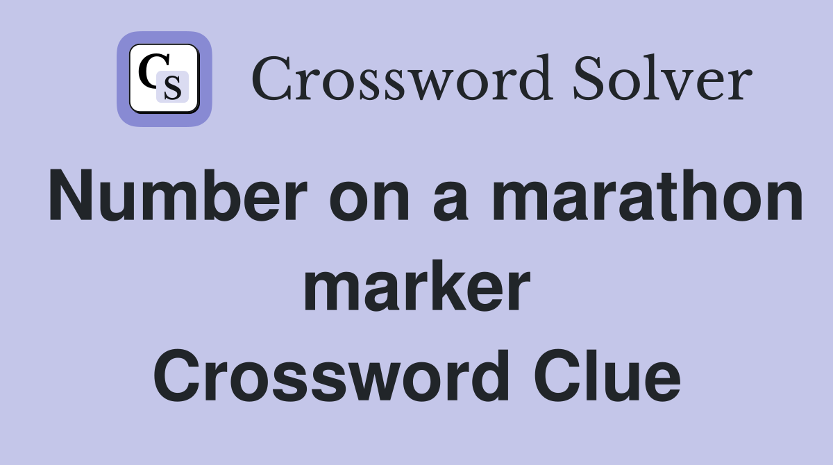 Number on a marathon marker Crossword Clue