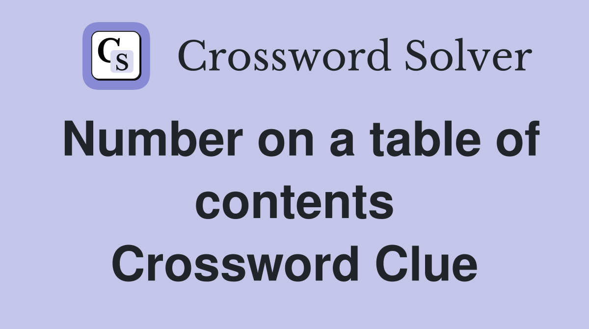 Number on a table of contents Crossword Clue
