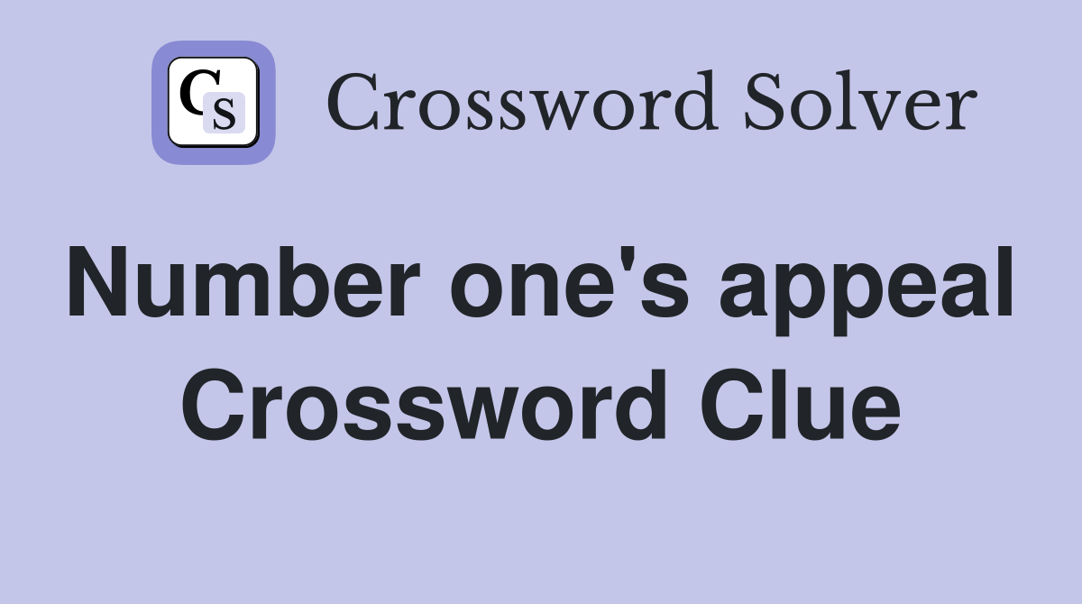 Number one's appeal  Crossword Clue