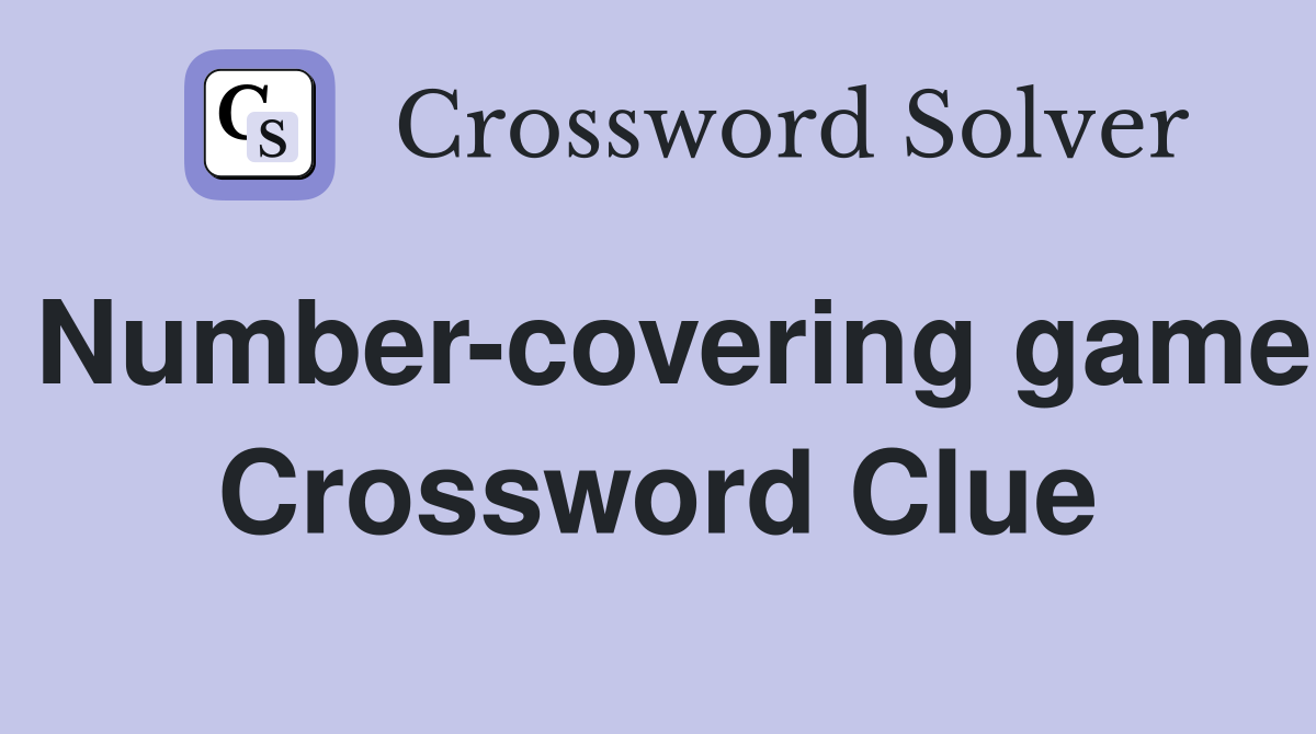Number-covering game Crossword Clue