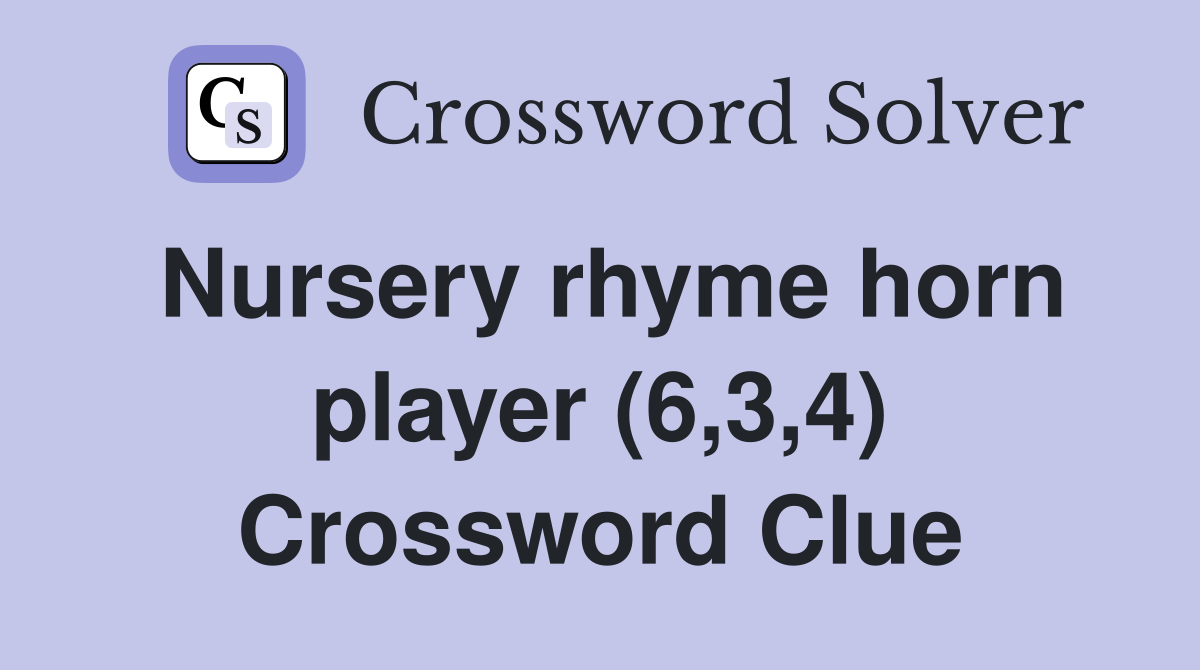 Nursery rhyme horn player (6,3,4) Crossword Clue