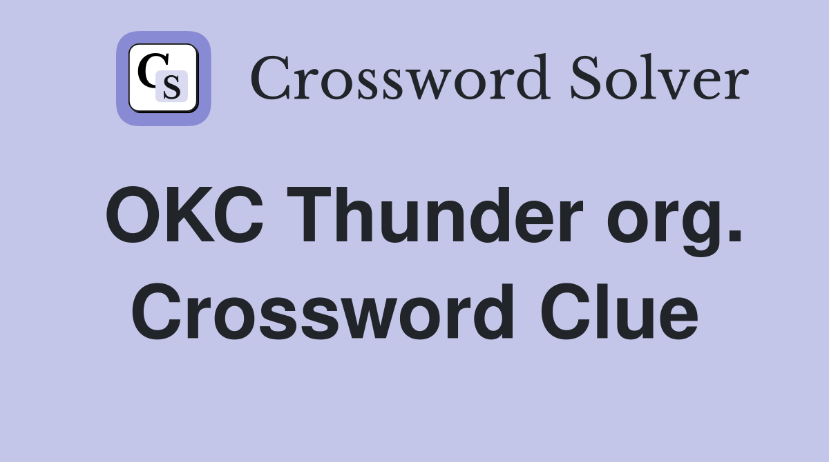 OKC Thunder org. Crossword Clue