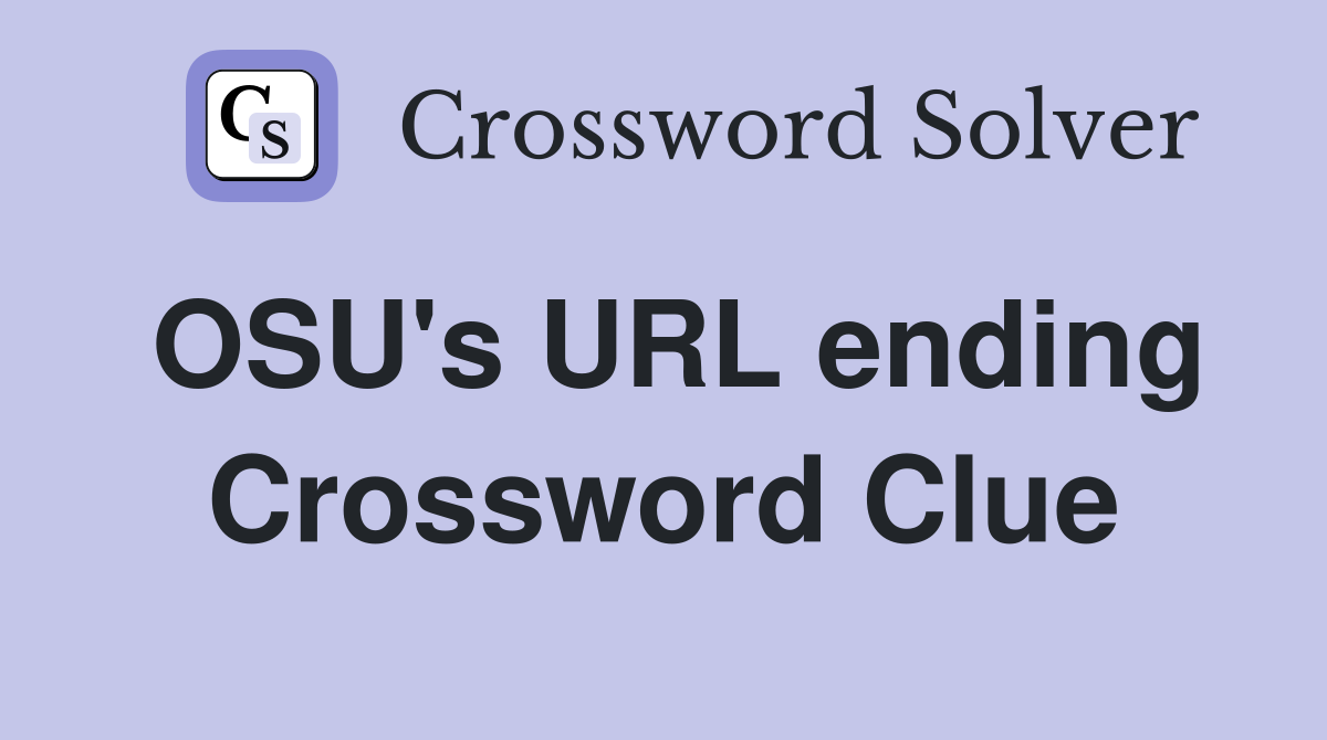 OSU's URL ending Crossword Clue