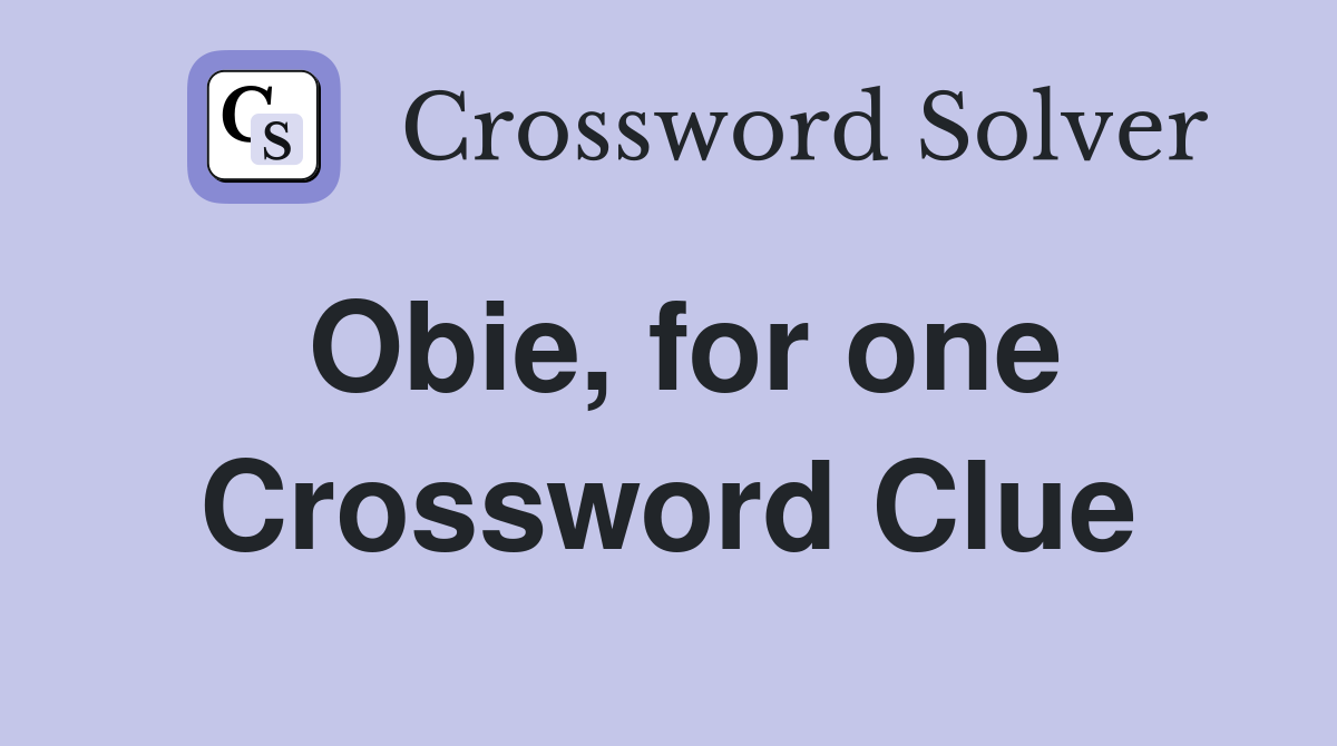Obie, for one Crossword Clue