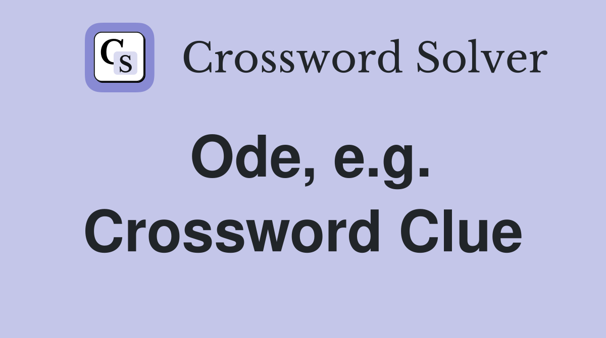 Ode, e.g. Crossword Clue