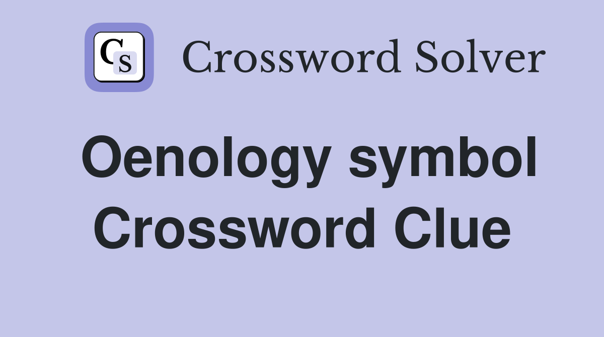 Oenology symbol Crossword Clue