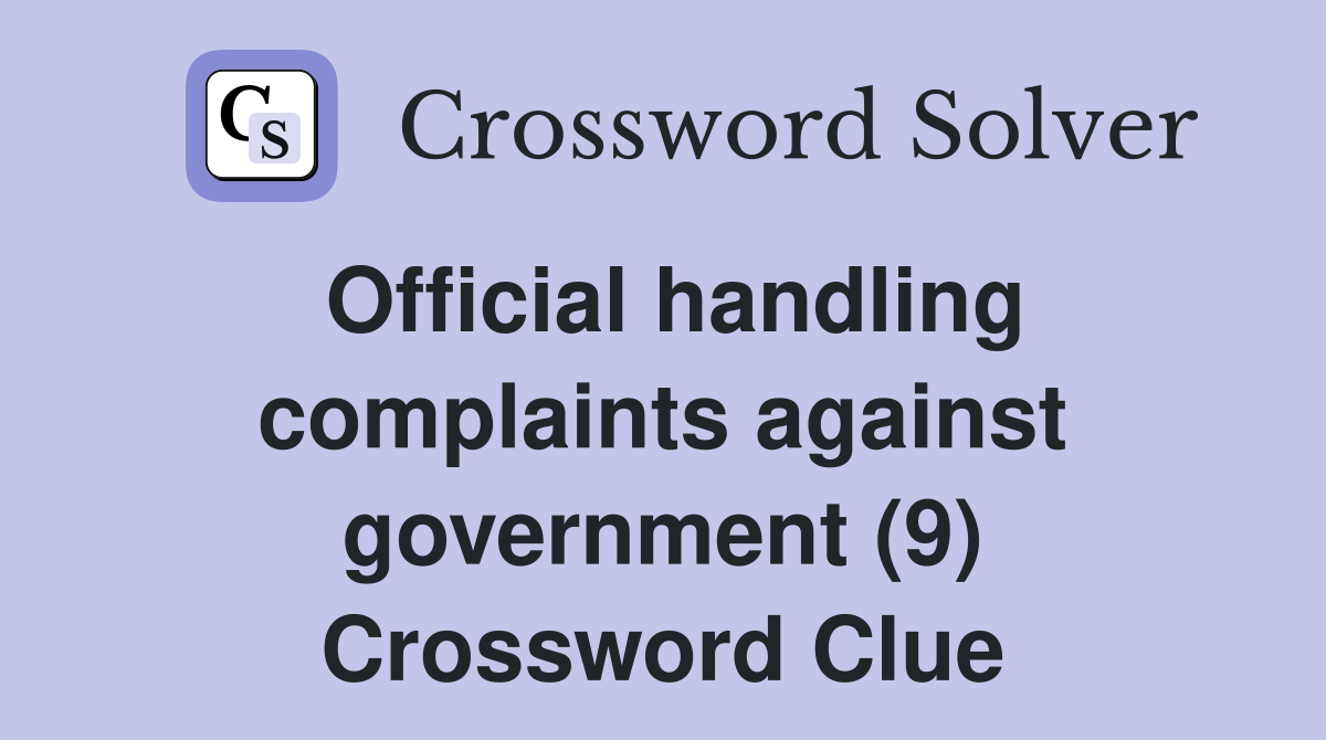 Official handling complaints against government (9) Crossword Clue