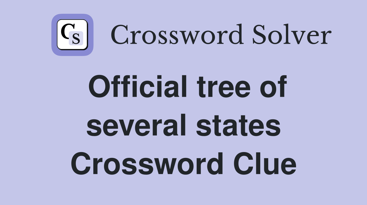 Official tree of several states Crossword Clue