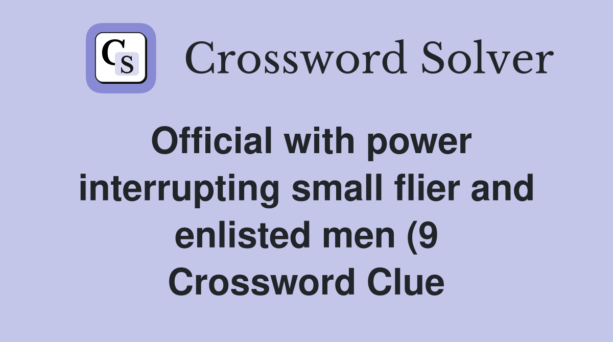 Official with power interrupting small flier and enlisted men (9 Official with power interrupting small flier and enlisted men (9