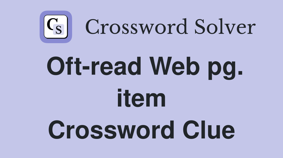 Oft-read Web pg. item Crossword Clue