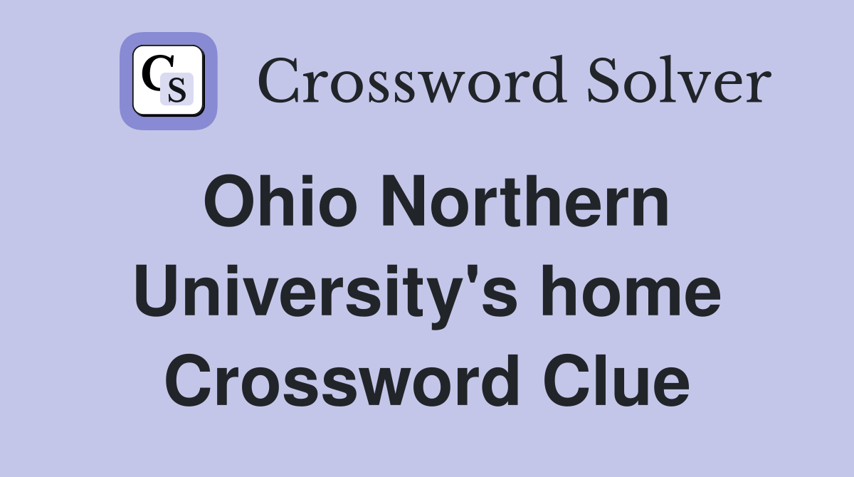 Ohio Northern University's home Crossword Clue